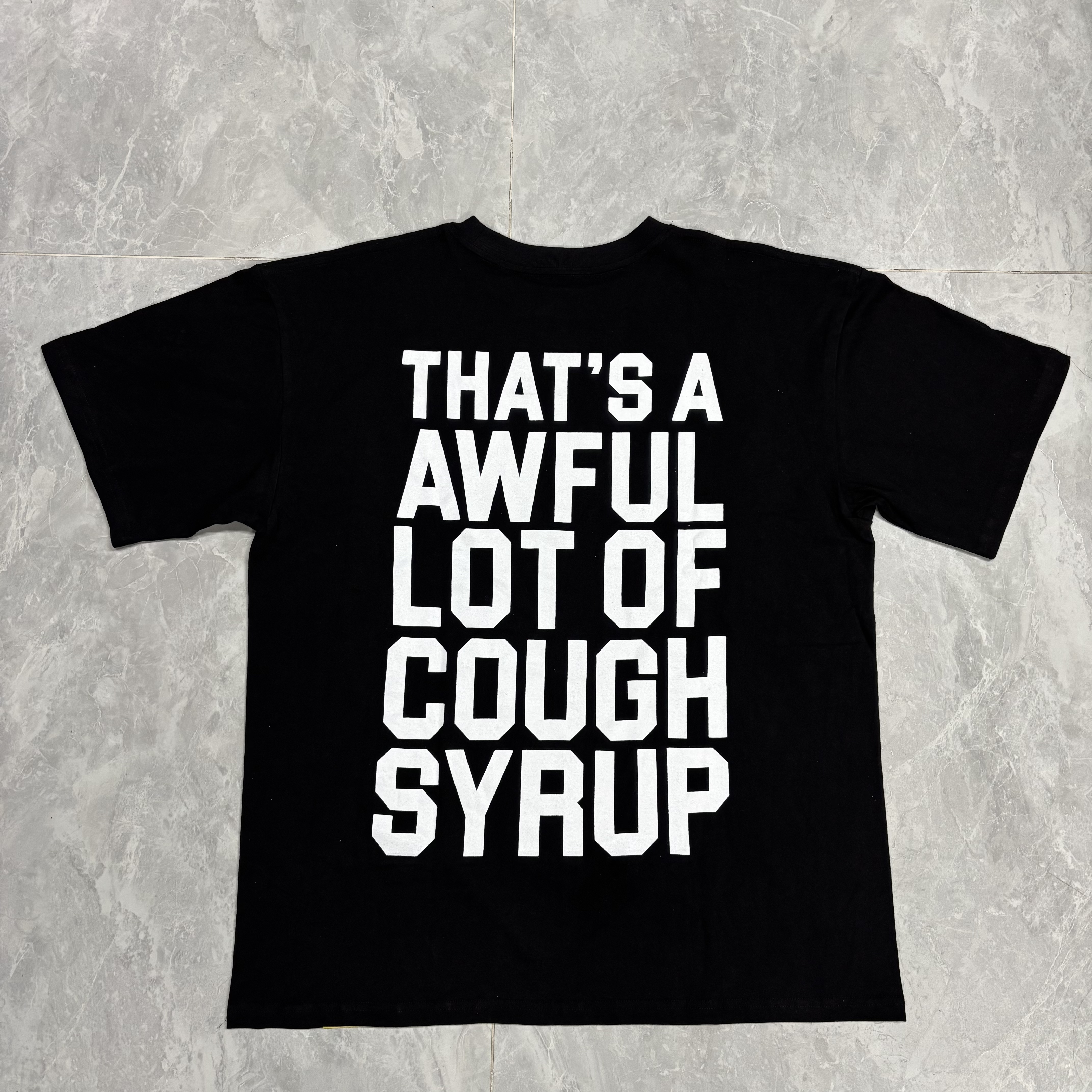 40_Cough Syrup T-shirt