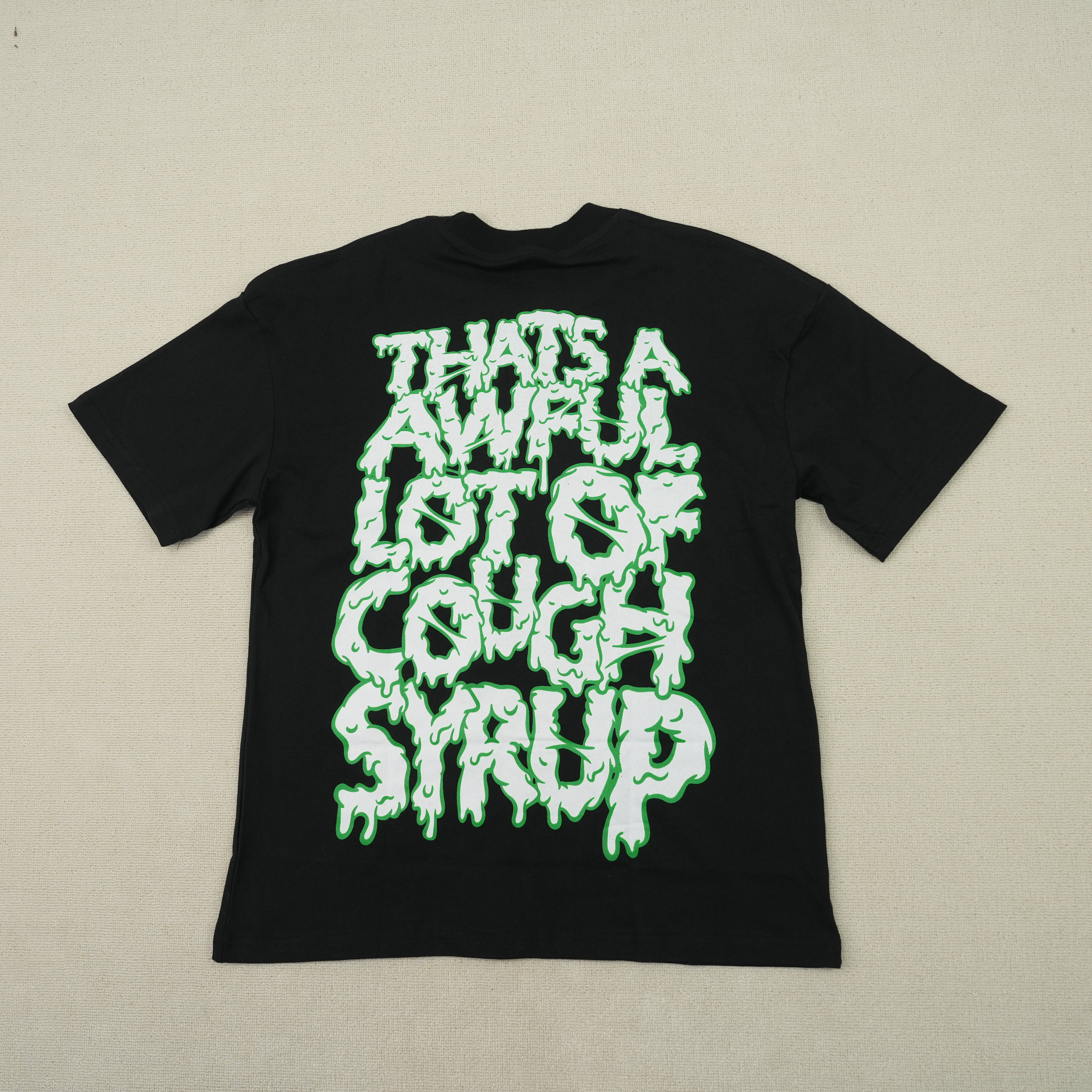 91_Cough Syrup T-shirt