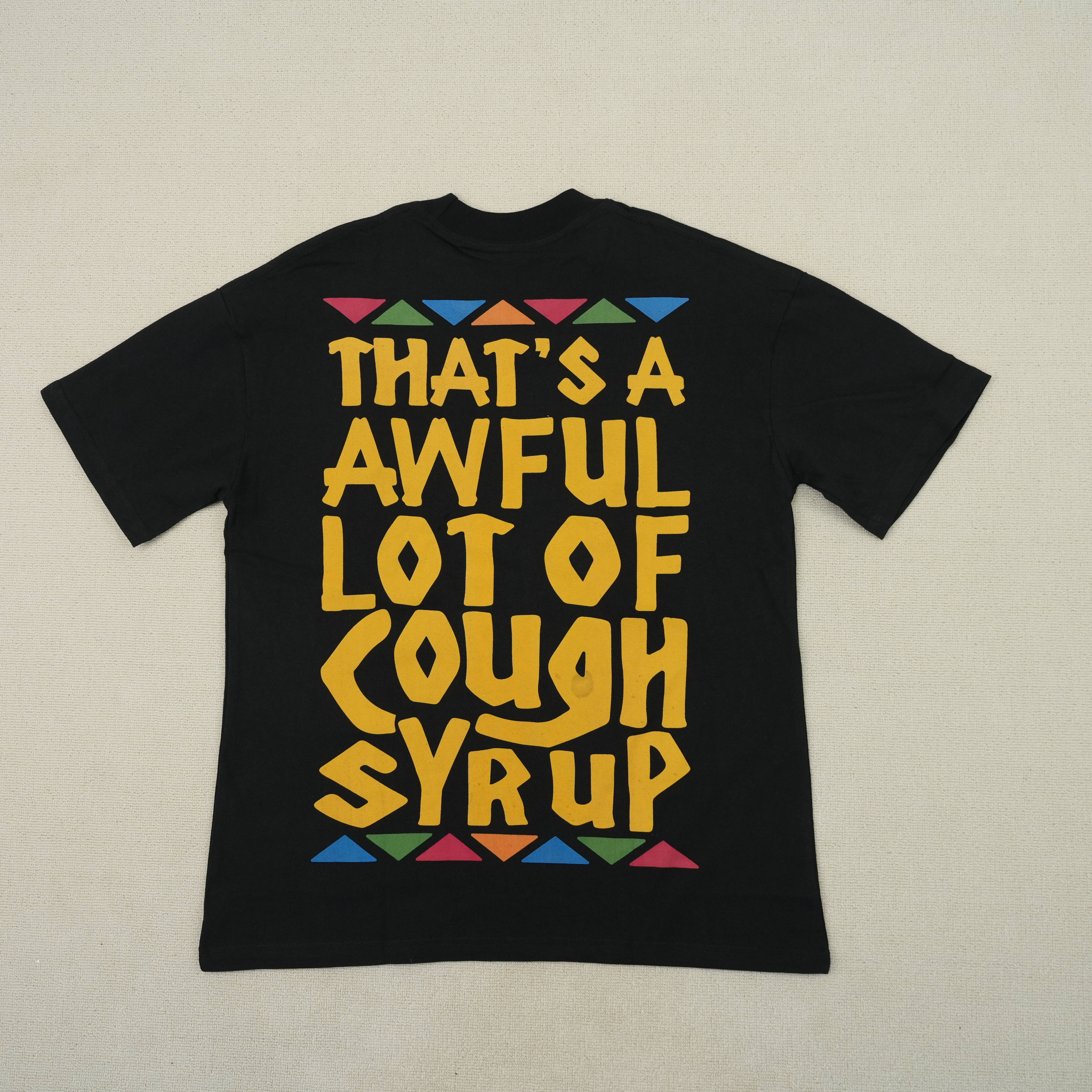 78_Cough Syrup T-shirt